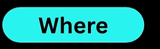 Where Where